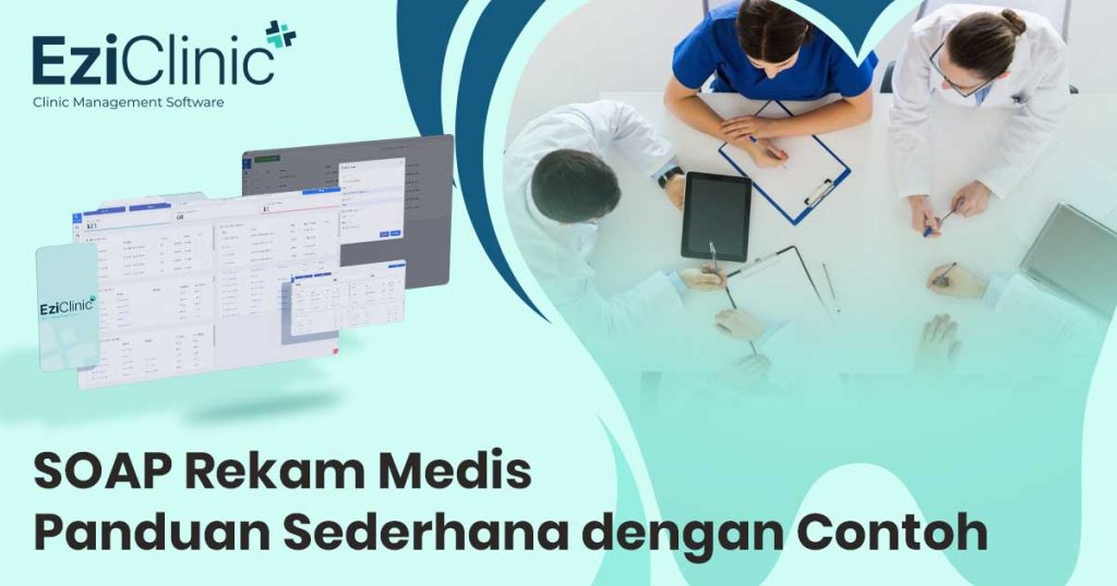 SOAP Rekam Medis: Panduan Sederhana dengan Contohnya