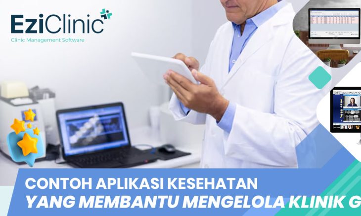 Contoh Aplikasi Kesehatan yang Membantu Mengelola Klinik Gigi