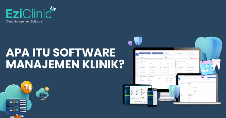 Apa Itu Software Manajemen Klinik?